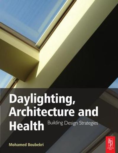 daylighting, architecture and health,building design strategies