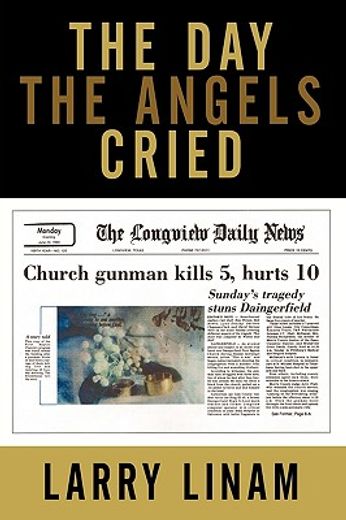 the day the angels cried (en Inglés)