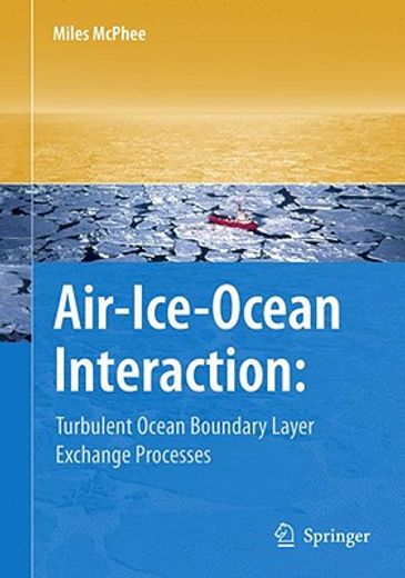 air-ice-ocean interaction,turbulent ocean boundary layer exchange processes