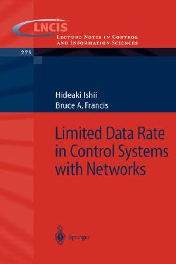 limited data rate in control systems with networks (in English)