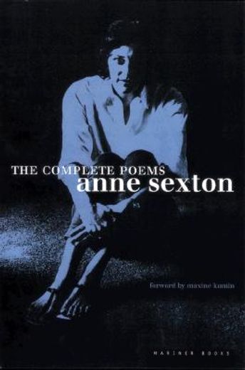 The Complete Poems: Anne Sexton (in English)