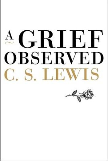 a grief observed (en Inglés)