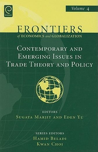 contemporary and emerging issues in trade theory and policy