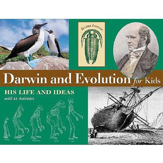 darwin and evolution for kids,his life and ideas, with 21 activities