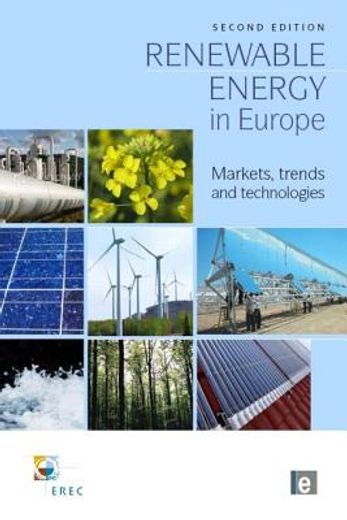 renewable energy in europe,markets, trends and technologies