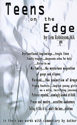 teens on the edge,troubled teens speak out plus author commentary