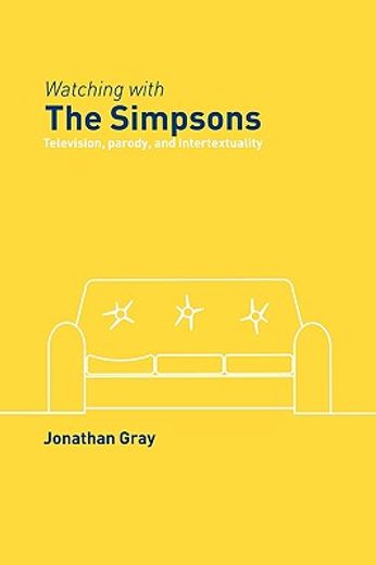 watching with the simpsons,television, parody, and intertextuality
