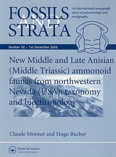 New Middle and Late Anisian (Middle Triassic) Ammonoid Faunas from Northwestern Nevada (Usa): Taxonomy and Biochronology, Proceedings of the 5th Inter (in English)