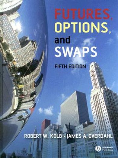 futures, options, and swaps (en Inglés)