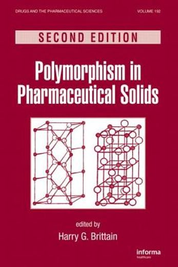 Polymorphism in Pharmaceutical Solids (en Inglés)