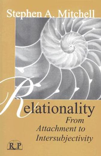 relationality,from attachment to intersubjectivity (en Inglés)