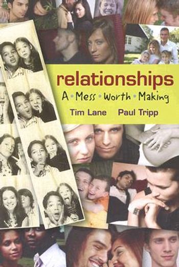 relationships: a mess worth making (en Inglés)