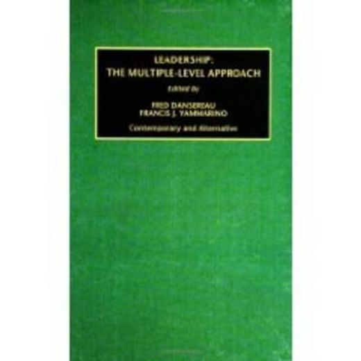 leadership,the multiple-level approaches : contemporary and alternative