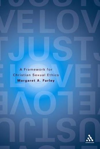 just love,a framework for christian sexual ethics