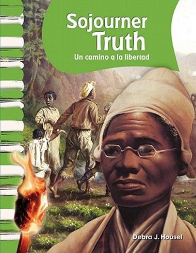 Sojourner Truth: Un Camino a la Libertad (in Spanish)
