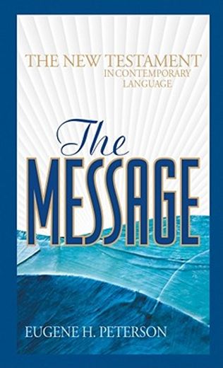 the message,the new testament in contemporary language