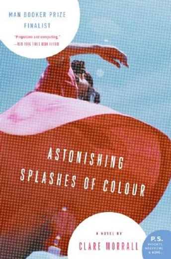 astonishing splashes of colour (en Inglés)