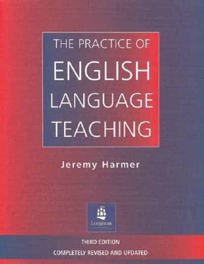 the practice of english language teaching (en Inglés)