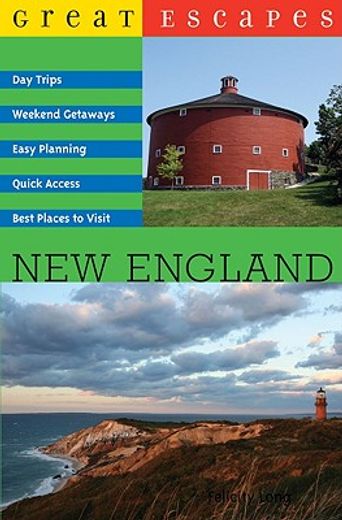 great escapes new england,weekend getaways, nature hideaways, day trips, easy planning, best places to visit
