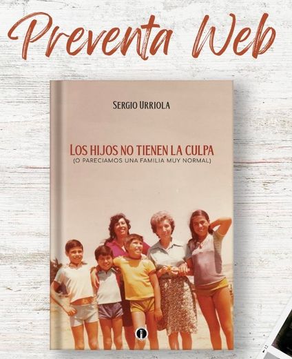 Los hijos no tienen la culpa (PREVENTA) (in Spanish)