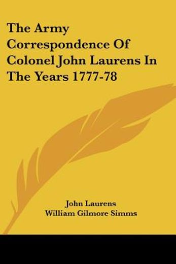 the army correspondence of colonel john