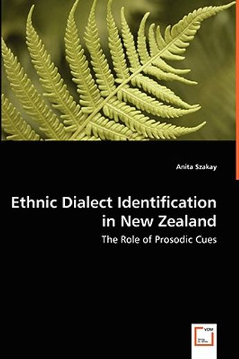 ethnic dialect identification in new zealand,the role of prosodic cues
