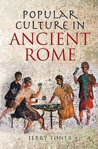 popular culture in ancient rome (en Inglés)