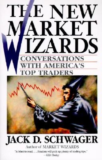 The new Market Wizards: Conversations With America's top Traders (en Inglés)
