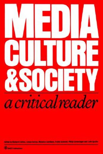 media, culture and society,a critical reader