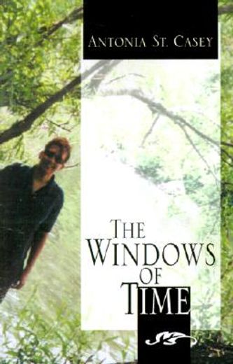 the windows of time (en Inglés)
