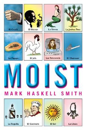 moist,a novel