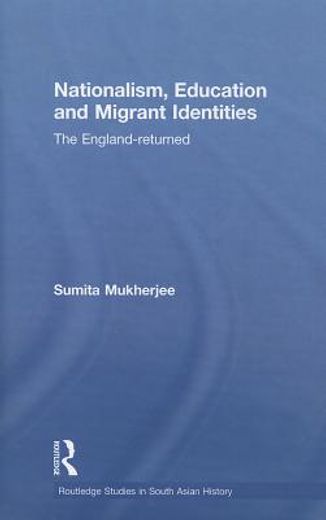 nationalism, education and migrant identities,the england-returned