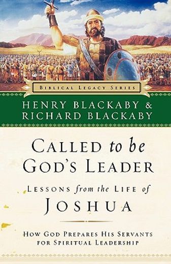 called to be god ` s leader: how god prepares his servants for spiritual leadership