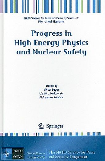 progress in high-energy physics and nuclear safety