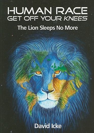 human race get off your knees,the lion sleeps no more