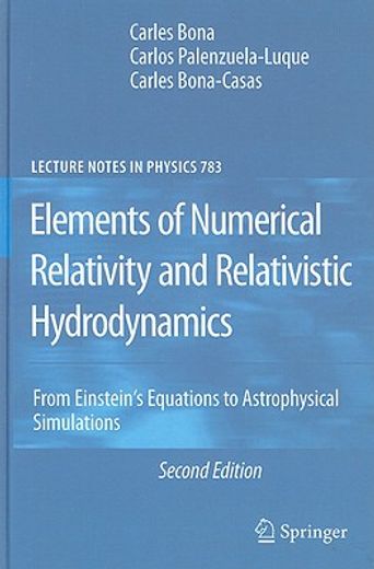 elements of numerical relativity and relativistic hydrodynamics,from einstein´ s equations to astrophysical simulations