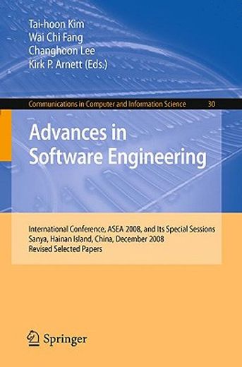 advances in software engineering,international conference, asea 2008, and its special sessions, sanya, hainan island, china, december