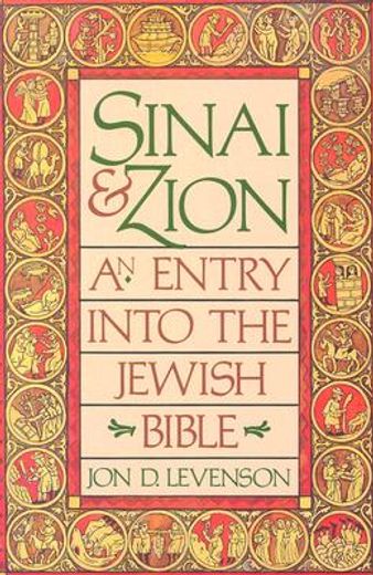 sinai and zion,an entry into the jewish bible