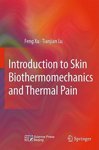 introduction to skin biothermomechanics and thermal pain