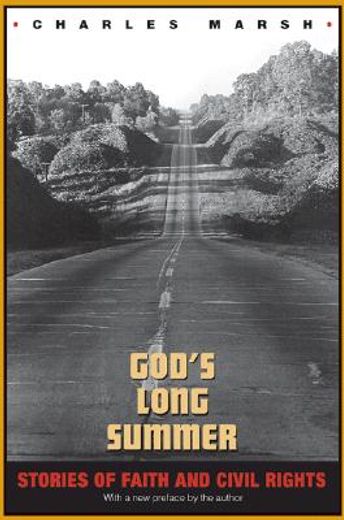god´s long summer,stories of faith and civil rights