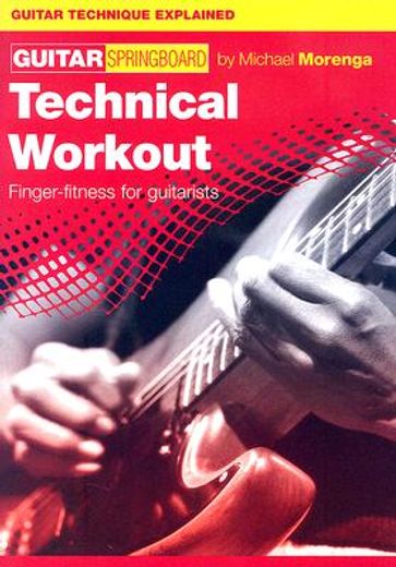 technical workout,finger-fitness for guitarists