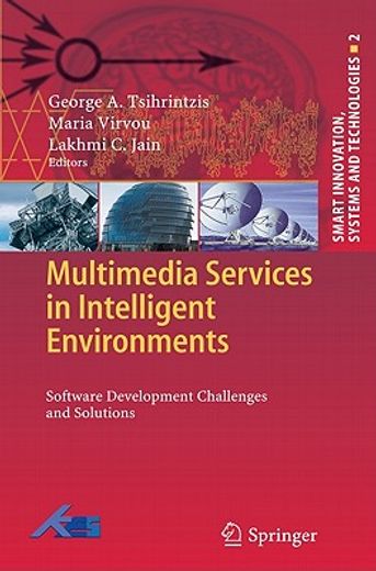 multimedia services in intelligent environments,software development challenges and solutions