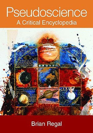 pseudoscience,a critical encyclopedia