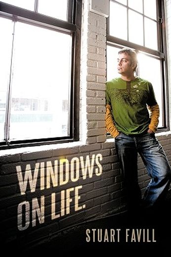 windows on life.