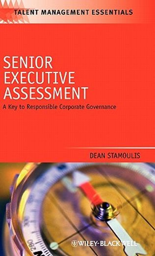 senior executive assessment,a key to responsible corporate governance (en Inglés)
