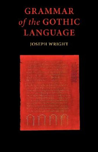 grammar of the gothic language (in English)