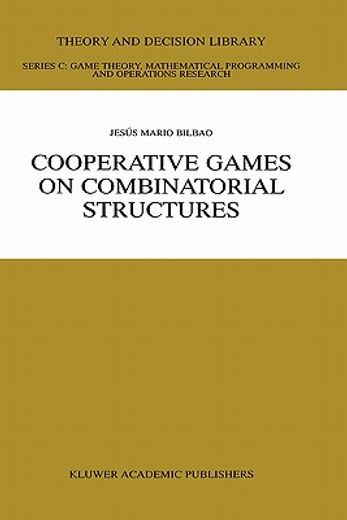 cooperative games on combinatorial structures (en Inglés)