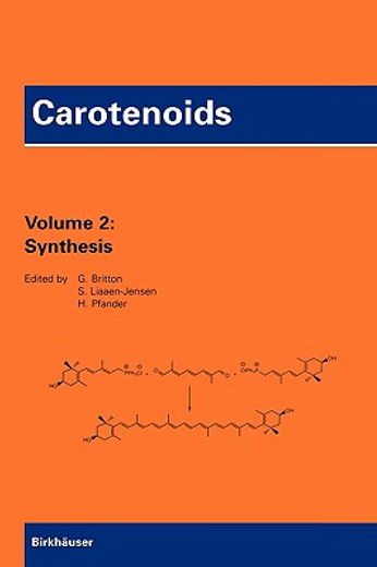 carotenoids, volume 2: synthesis (in English)