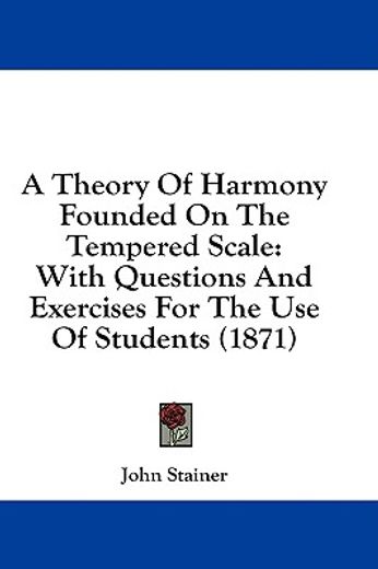 a theory of harmony founded on the tempe