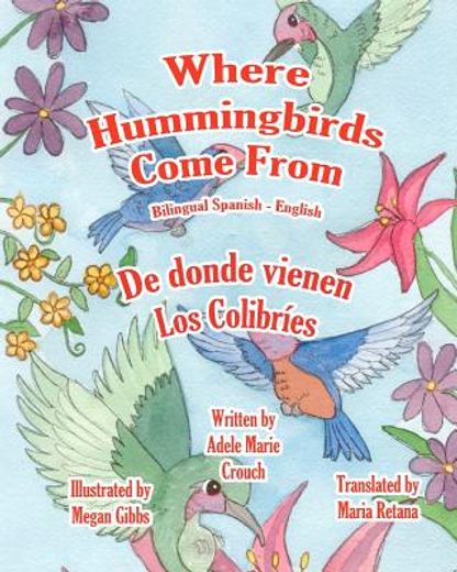 where hummingbirds come from bilingual spanish english